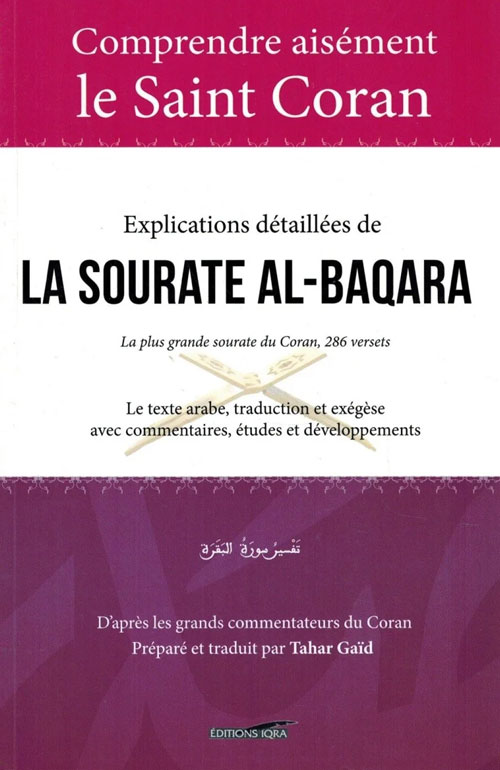 Explications détaillées de la Sourate Al-Baqara